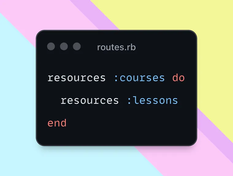 Nested Resources in Rails