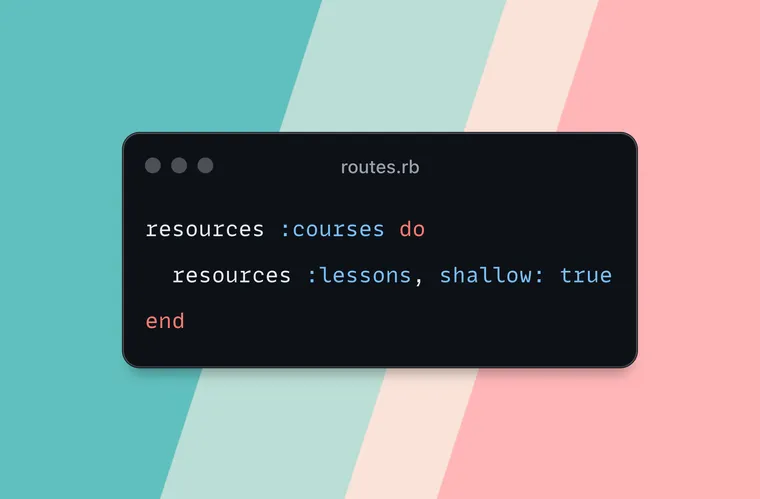 Shallow Nested Routes in Rails